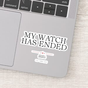 My Watch Has Ended Sticker