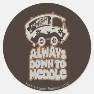 Mystery_Machine__Always_Down_To_Meddle__Classic_Round_Sticker_1 Mystery Machine Always Down To Meddle Classic Round Sticker