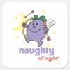 Naughty_All_Night!_Square_Sticker_1 Naughty All Night Square Sticker