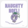 Naughty_Noel!_Square_Sticker_1 Naughty Noel Square Sticker