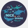 Nemo_and_Sharks_-_I'm_A_Nice_Shark_Classic_Round_Sticker_1 Nemo And Sharks Im A Nice Shark Classic Round Sticker