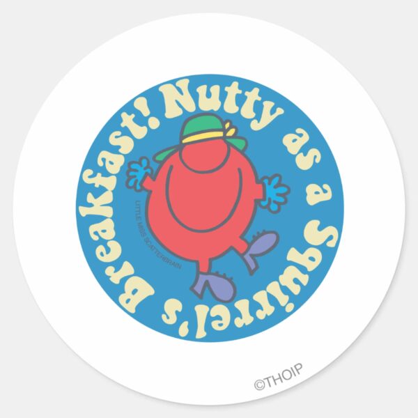 Nutty_as_a_Squirrel's_Breakfast!_Classic_Round_Sticker_1 Nutty As A Squirrels Breakfast Classic Round Sticker