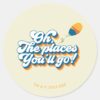 Oh,_The_Places_You'll_Go!_Quote_with_Balloon_Classic_Round_Sticker_1 Oh The Places Youll Go Quote With Balloon Classic Round Sticker
