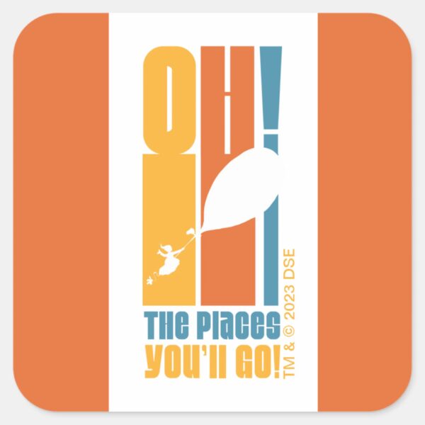 Oh,_The_Places_You'll_Go!_Tall_Retro_Typography_Square_Sticker_1 Oh The Places Youll Go Tall Retro Typography Square Sticker
