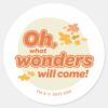 Oh,_The_Places_You'll_Go!__What_Wonders_Will_Come__Classic_Round_Sticker_1 Oh The Places Youll Go What Wonders Will Come Classic Round Sticker
