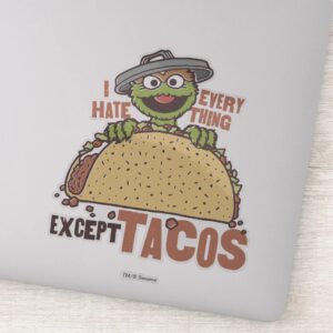 Oscar I Hate Everything Except Tacos Sticker