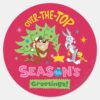 Over_The_Top_Season's_Greetings_Classic_Round_Sticker_1 Over The Top Seasons Greetings Classic Round Sticker