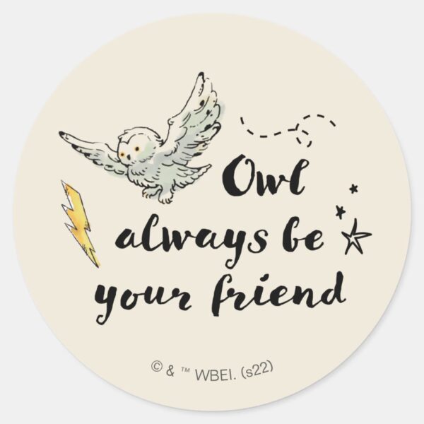 Owl_Always_Be_Your_Friend_Classic_Round_Sticker_1 Owl Always Be Your Friend Classic Round Sticker