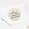 Owl_Always_Be_Your_Friend_Classic_Round_Sticker_3 Owl Always Be Your Friend Classic Round Sticker