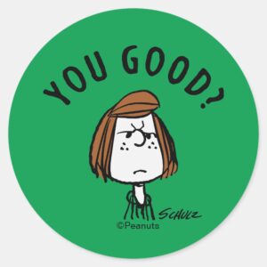 Peanuts___Peppermint_Patty_You_Good__Classic_Round_Sticker_1 Peanuts Peppermint Patty You Good Classic Round Sticker