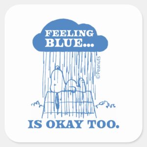 Peanuts Snoopy Feeling Blue Is OK Too Square Sticker