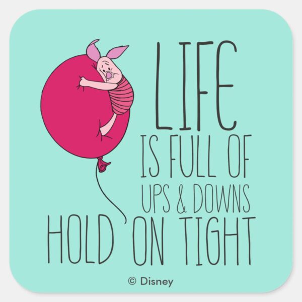 Piglet___Life_is_Full_of_Ups_&_Downs_Square_Sticker_1 Piglet Life Is Full Of Ups Downs Square Sticker
