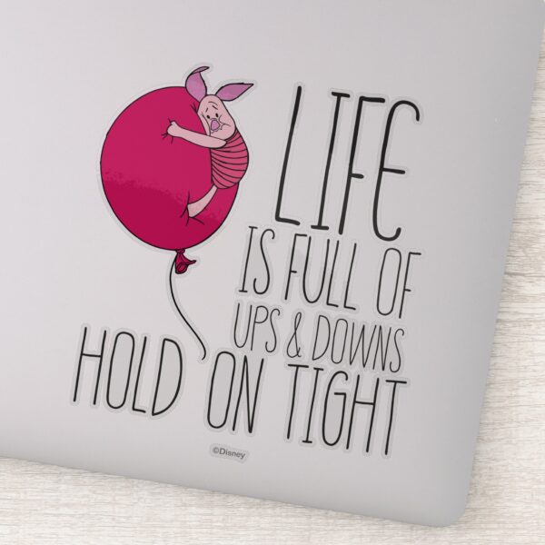 Piglet___Life_is_Full_of_Ups_&_Downs_Sticker_1 Piglet Life Is Full Of Ups Downs Sticker