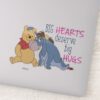 Pooh_&_Eeyore___Big_Hearts_Deserve_Big_Hugs_Sticker_1 Pooh Eeyore Big Hearts Deserve Big Hugs Sticker