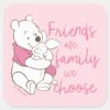 Pooh_&_Piglet___Friends_are_Family_We_Choose_Square_Sticker_1 Pooh Piglet Friends Are Family We Choose Square Sticker