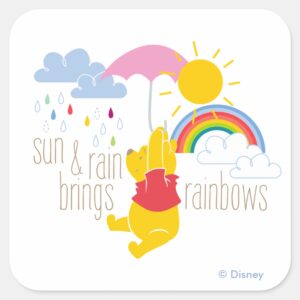 Pooh___Sun_&_Rain_Brings_Rainbows_Quote_Square_Sticker_1 Pooh Sun Rain Brings Rainbows Quote Square Sticker
