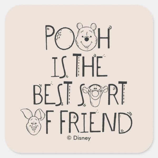 Pooh_is_the_Best_Sort_of_Friend_Square_Sticker_1 Pooh Is The Best Sort Of Friend Square Sticker