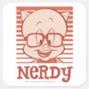 Porky_-_Nerdy_Square_Sticker_1 Porky Nerdy Square Sticker
