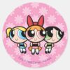 Powerpuff Girls Sugar Spice And Everything Nice Classic Round Sticker