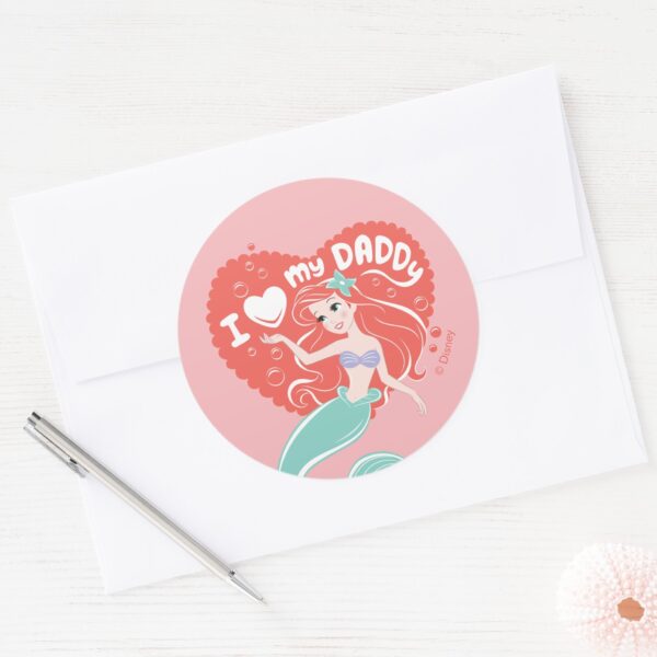 Princess_Ariel___I_Love_My_Daddy_Classic_Round_Sticker_3 Princess Ariel I Love My Daddy Classic Round Sticker
