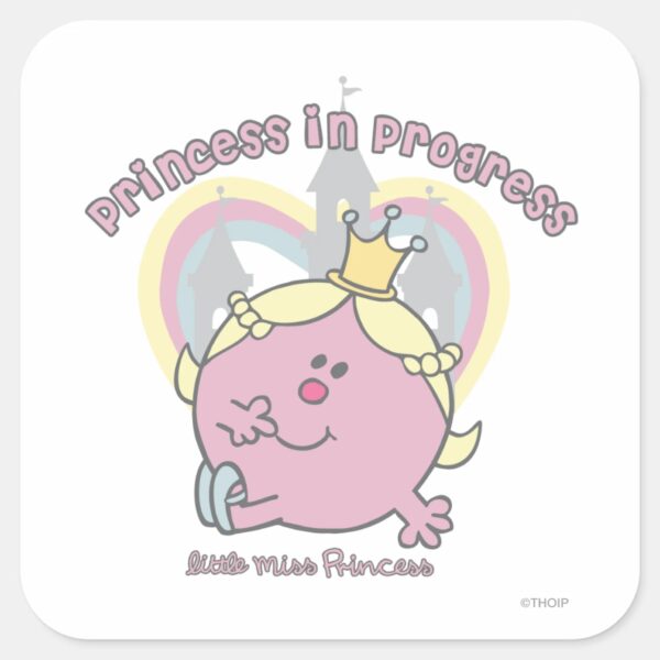 Princess_in_Progress_Square_Sticker_1 Princess In Progress Square Sticker