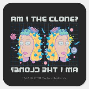 RICK AND MORTY™ Am I The Clone Square Sticker