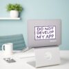 RICK AND MORTY™ DO NOT DEVELOP MY APP STICKER