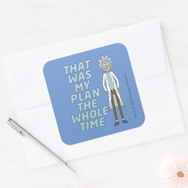 RICK_AND_MORTY™___That_Was_My_Plan_The_Whole_time_Square_Sticker_3 RICK AND MORTY™ That Was My Plan The Whole Time Square Sticker