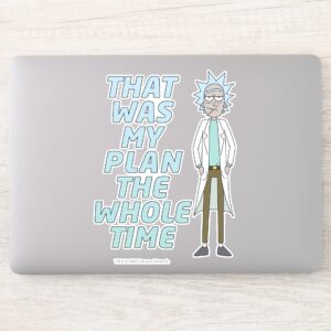 RICK AND MORTY™ That Was My Plan The Whole Time Sticker