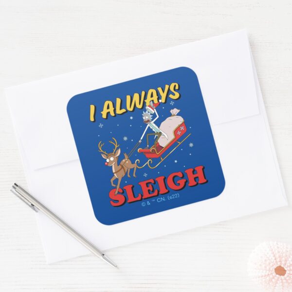 Rick_and_Morty___I_Always_Sleigh_Square_Sticker_3 Rick And Morty I Always Sleigh Square Sticker