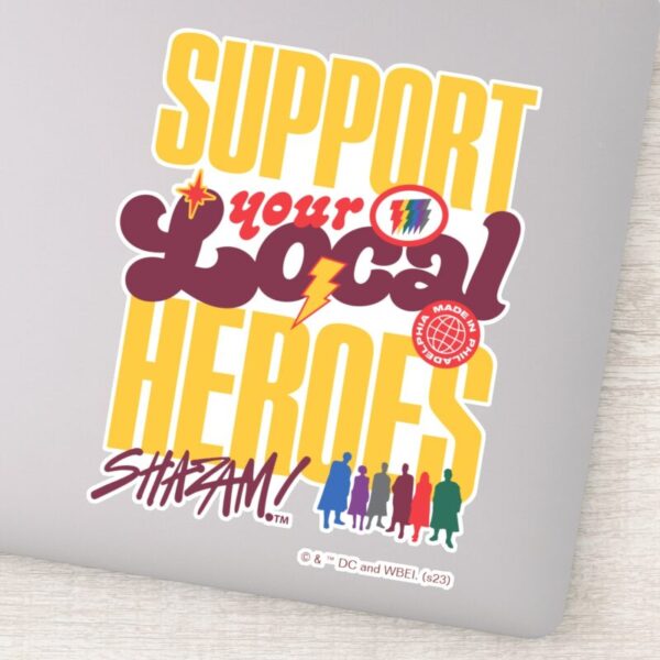 SHAZAM!_Fury_of_the_Gods___Support_Local_Heroes_Sticker_9 SHAZAM Fury Of The Gods Support Local Heroes Sticker