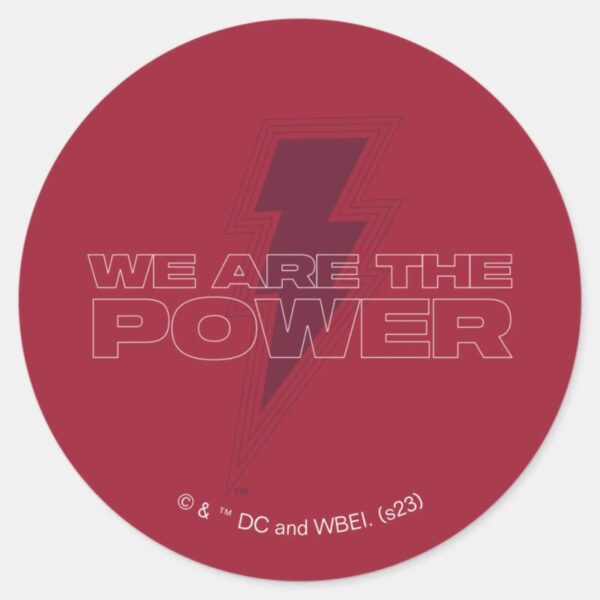 SHAZAM!_Fury_of_the_Gods___We_Are_The_Power_Classic_Round_Sticker_1 SHAZAM Fury Of The Gods We Are The Power Classic Round Sticker