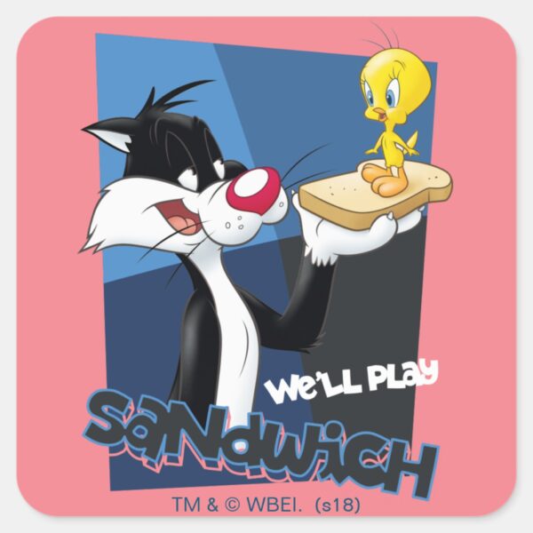 SYLVESTER™_&_TWEETY™__We'll_Play_Sandwich__Square_Sticker_1 SYLVESTER™ TWEETY™ Well Play Sandwich Square Sticker