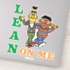 Sesame_Street___Bert_&_Ernie_Lean_on_Me_Sticker_1 Sesame Street Bert Ernie Lean On Me Sticker