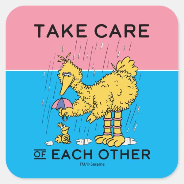 Sesame_Street___Big_Bird_Take_Care_of_Each_Other_Square_Sticker_1 Sesame Street Big Bird Take Care Of Each Other Square Sticker