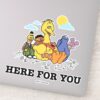 Sesame_Street___Here_For_You_Sticker_1 Sesame Street Here For You Sticker