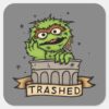 Sesame_Street___Oscar_the_Grouch_Trashed_Square_Sticker_1 Sesame Street Oscar The Grouch Trashed Square Sticker