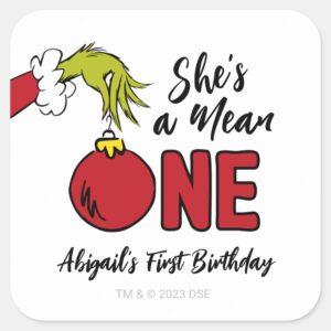 Shes A Mean One Grinch Birthday Square Sticker