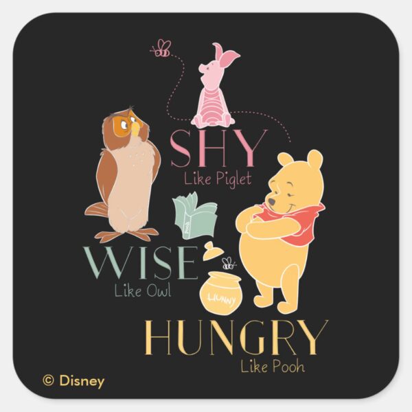 Shy_Like_Piglet,_Wise_Like_Owl,_Hungry_Like_Pooh_Square_Sticker_1 Shy Like Piglet Wise Like Owl Hungry Like Pooh Square Sticker