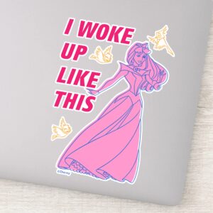 Sleeping_Beauty_“I_Woke_Up_Like_This”_Sticker_1 Sleeping Beauty I Woke Up Like This Sticker