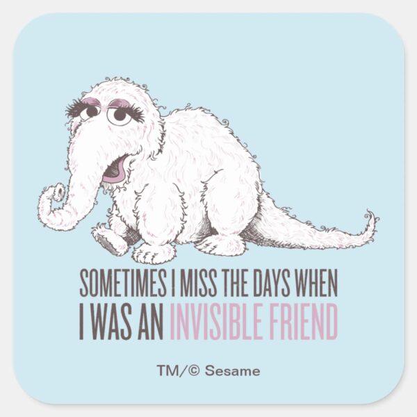 Snuffleupagus___Sometimes_I_Miss_the_Days_Square_Sticker_1 Snuffleupagus Sometimes I Miss The Days Square Sticker
