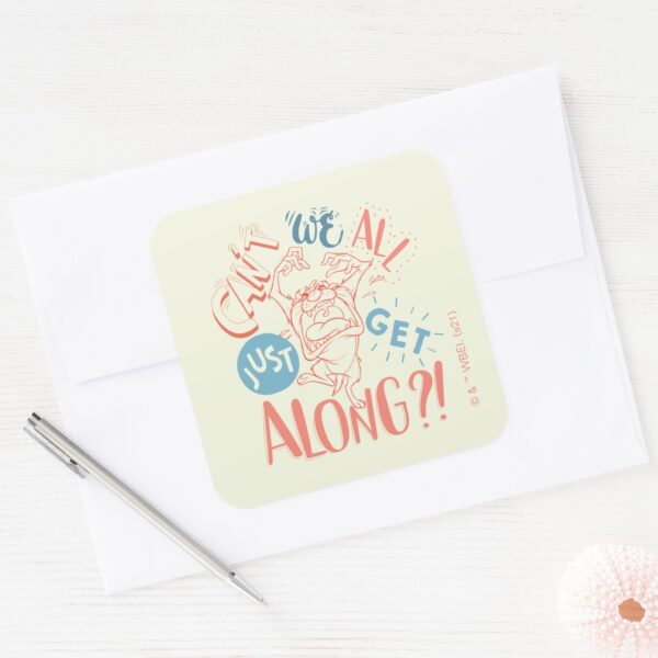 TAZ™___Can't_we_all_just_get_along_!_Square_Sticker_3 TAZ™ Cant We All Just Get Along Square Sticker