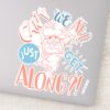 TAZ™___Can't_we_all_just_get_along_!_Sticker_1 TAZ™ Cant We All Just Get Along Sticker