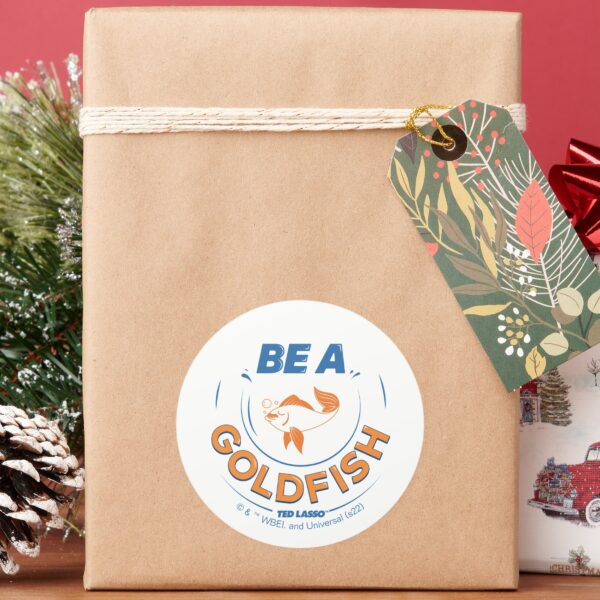 Ted_Lasso_Be_A_Goldfish_Classic_Round_Sticker_5 Ted Lasso Be A Goldfish Classic Round Sticker