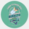 Teen Titans Go Beast Boy Truth Justice Burrito Classic Round Sticker