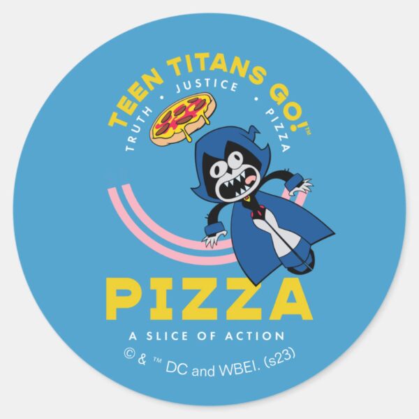 Teen_Titans_Go!_Raven__Truth_Justice_Pizza__Classic_Round_Sticker_1 Teen Titans Go Raven Truth Justice Pizza Classic Round Sticker