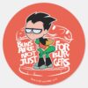 Teen Titans Go Robin Booty Scooty Buns Classic Round Sticker