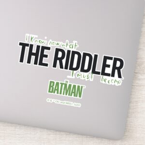 The Riddler I Know What I Must Become Sticker