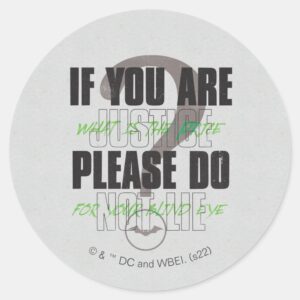 The Riddler If You Are Justice Please Do Not Lie Classic Round Sticker