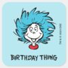 Thing_One_Thing_Two_-_Birthday_Thing_Square_Sticker_1 Thing One Thing Two Birthday Thing Square Sticker
